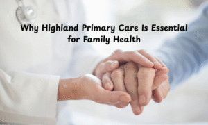 Highland Primary Care